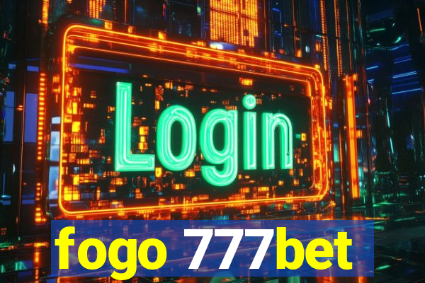 fogo 777bet